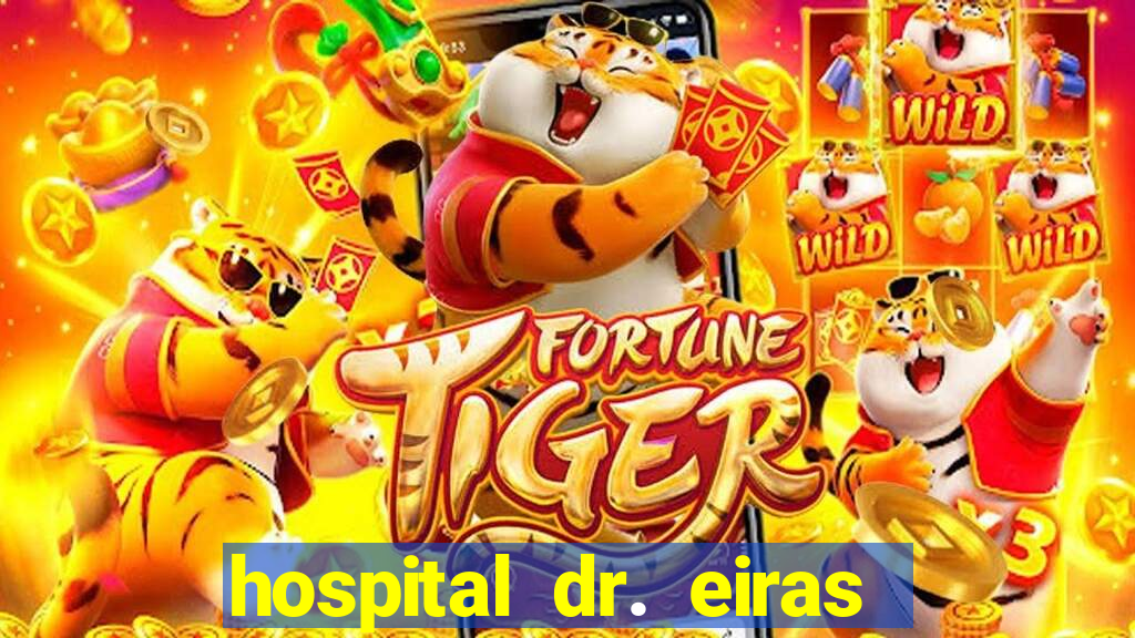 hospital dr. eiras em botafogo